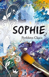 Sophie 2 - Perfektes Chaos