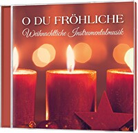 O du fröhliche - Weihnachtliche Instrumentalmusik