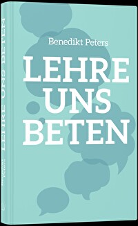 Lehre uns beten
