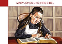 Mary Jones und ihre Bibel - Eine wahre und tief bewegende Geschichte