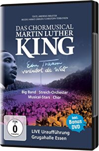 Martin Luther King - Das Chormusical - Ein Traum verändert die Welt