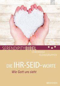 DIE IHR-SEID-WORTE - Wie Gott uns sieht