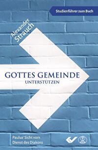 Gottes Gemeinde unterstützen - Studienführer - Paulus\