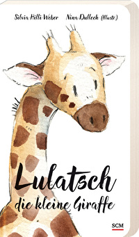 Lulatsch, die kleine Giraffe