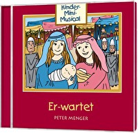 Er-wartet - Kinder-Mini-Musical