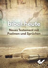 NeÜ Bibel.heute - Mini-NT mit Psalmen und Sprüchen