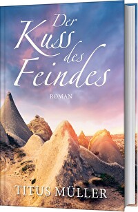 Der Kuss des Feindes - Roman