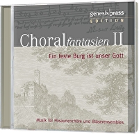 Choralfantasien 2 - Ein feste Burg ist unser Gott