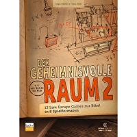 Der geheimnisvolle Raum 2 - 13 Live Escape Games zur Bibel in 8 Spielformaten