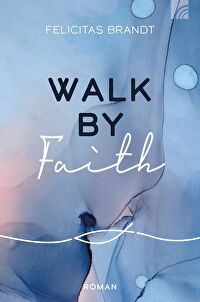Walk by Faith - Roman