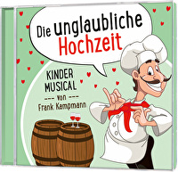 Die unglaubliche Hochzeit - Kinder-Musical