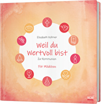 Weil du wertvoll bist - Für Mädchen - Zur Kommunion