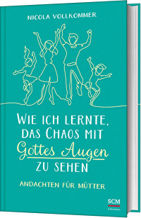 Wie ich lernte, das Chaos mit Gottes Augen zu sehen