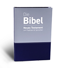 Die Bibel - luther.heute - Großdruck - Neues Testament mit Psalmen und Sprüchen