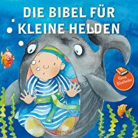 Die Bibel für kleine Helden - Kleine Bibelhelden