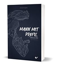 Mann mit Profil - Das biblische Bild des Mannes