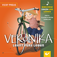 Veronika lernt fürs Leben - Bibelverse singen und lernen