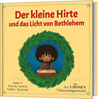Der kleine Hirte und das Licht von Bethlehem - Eine \"The Chosen\" - Weihnachtsgeschichte