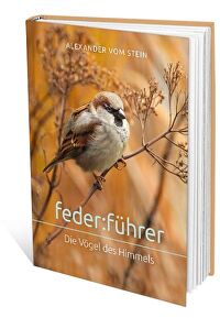 feder:führer - Die Vögel des Himmels