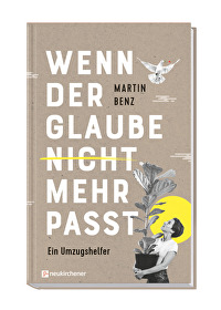 Wenn der Glaube nicht mehr passt - Ein Umzugshelfer