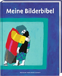 Meine Bilderbibel - Geschichten aus der Bibel