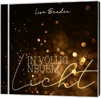 In völlig neuem Licht