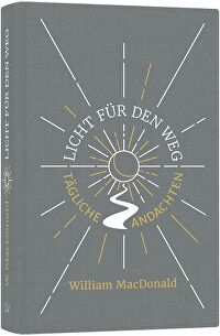 Licht für den Weg - Tägliche Andachten