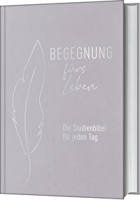 Begegnung fürs Leben, Leder - Die Studienbibel für jeden Tag