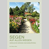 Segen auf allen Wegen - Herzliche Grüsse zum Geburtstag