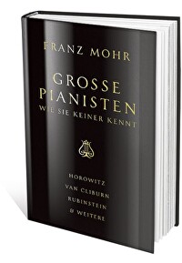 Grosse Pianisten, wie sie keiner kennt - Horowitz, Van Cliburn, Rubinstein & weitere