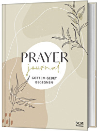 Prayer Journal - Gott im Gebet begegnen