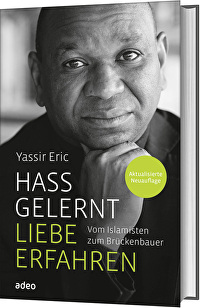 Hass gelernt - Liebe erfahren