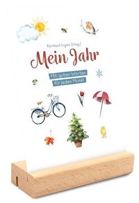 Mein Jahr - immerwährender Aufstellkalender - Mit guten Worten für jeden Monat