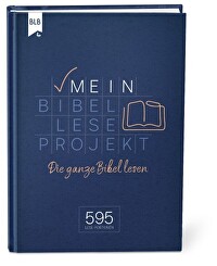 Mein Bibellese-Projekt - Die ganze Bibel lesen - 595 Lese-Portionen