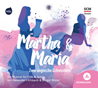 Martha & Maria - Download-Code - Zwei ungleiche Schwestern - Ein Musical für Kids & Teens