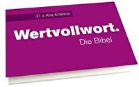 Wertvollwort. - Die Bibel - 31 x Aha-Erlebnis