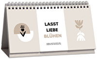 Lasst Liebe blühen - Kombi-Aufstellbuch mit liebevollen Botschaften