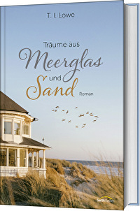 Träume aus Meerglas und Sand - Roman