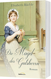Die Magd des Gutsherrn - Roman