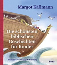 Die schönsten biblischen Geschichten für Kinder - Bilderbuch zum Vor- und Selberlesen für Kinder ab 5 Jahren