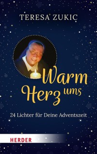 Warm ums Herz - 24 Lichter für Deine Adventszeit