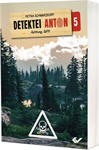 Detektei Anton: Achtung, Gift! (5)