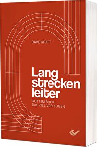 Langstreckenleiter - Gott im Blick, das Ziel vor Augen