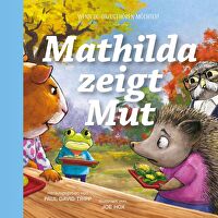 Mathilda zeigt Mut - Wenn du dazugehören möchtest