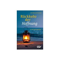 Rückkehr der Hoffnung - 17 Kurzgeschichten