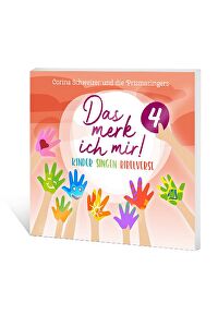 Das merk ich mir! 4 - Kinder singen Bibelverse