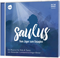 Saulus - Vom Jäger zum Gejagten
