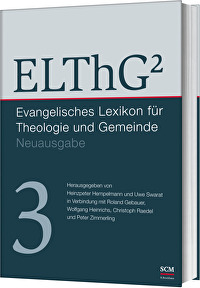 ELThG² - Band 3 - Evangelisches Lexikon für Theologie und Gemeinde