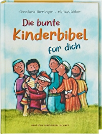 Die bunte Kinderbibel für Dich