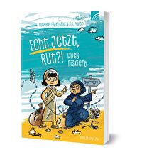 Echt jetzt, Rut?! - Alles riskiert